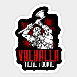 Valhalla here i come Viking T-Shirt Sticker